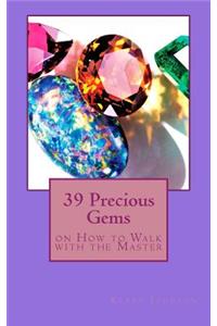 39 Precious Gems