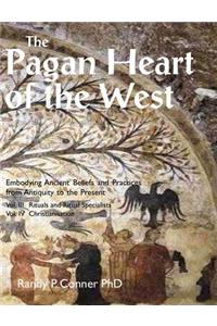 The Pagan Heart of the West