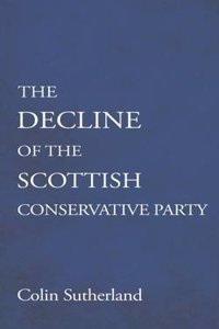 Decline of the Scottish Conservative Party