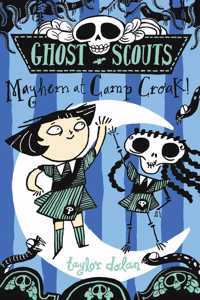 Ghost Scouts: Mayhem at Camp Croak!