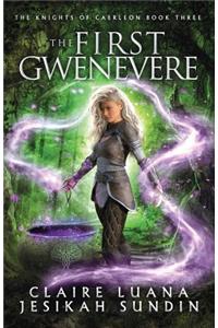 The First Gwenevere