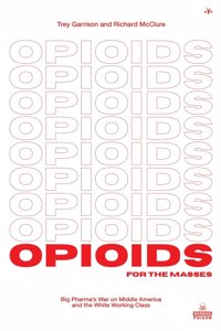 Opioids for the Masses