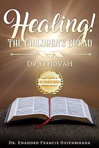 Healing! The Children's Bread