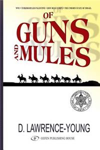 Of Guns and Mules