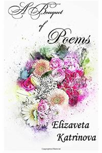 A Bouquet of Poems