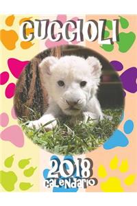 Cuccioli 2018 Calendario (Edizione Italia)