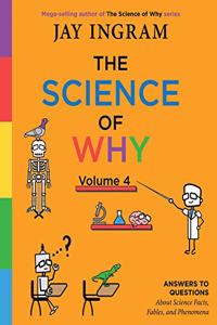 The Science of Why, Volume 4, 4