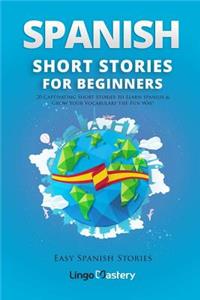 Spanish Short Stories for Beginners
