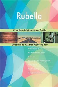 Rubella; Complete Self-Assessment Guide