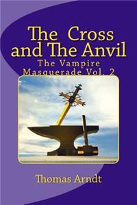 The Cross and the Anvil