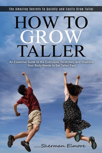 How to Grow Taller