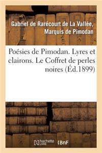 Poésies de Pimodan. Lyres Et Clairons. Le Coffret de Perles Noires