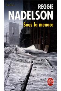 Sous La Menace