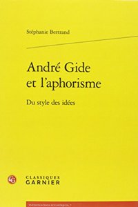 Andre Gide Et l'Aphorisme