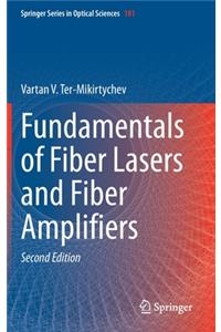 Fundamentals of Fiber Lasers and Fiber Amplifiers