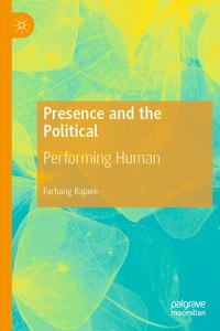 Presence and the Political