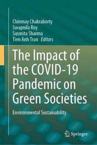 Impact of the Covid-19 Pandemic on Green Societies