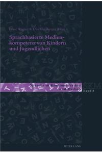 Sprachbasierte Medienkompetenz Von Kindern Und Jugendlichen