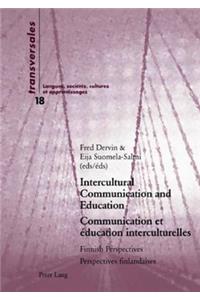 Intercultural Communication and Education- Communication Et Éducation Interculturelles