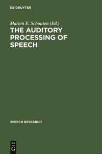Auditory Processing of Speech