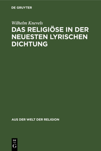 Religiöse in der neuesten lyrischen Dichtung