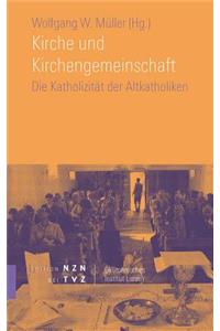 Kirche Und Kirchengemeinschaft