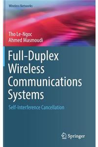 Full-Duplex Wireless Communications Systems