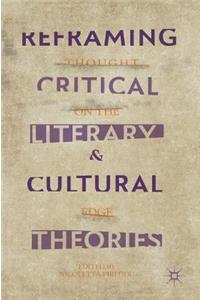 Reframing Critical, Literary, and Cultural Theories