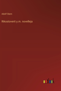 Rikostoverit y.m. novelleja