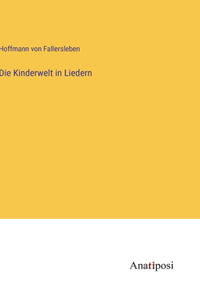 Kinderwelt in Liedern