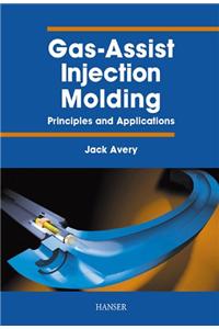 Gas-Assist Injection Molding