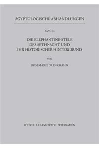 Die Elephantine-Stele Des Sethnacht Und Ihr Historischer Hintergrund