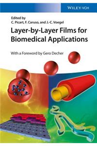 Layer-by-Layer Films for Biomedical Applications