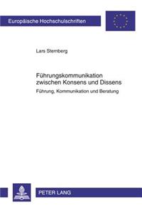 Fuehrungskommunikation Zwischen Konsens Und Dissens