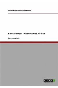 Chancen Und Risiken Von E-Recruitment
