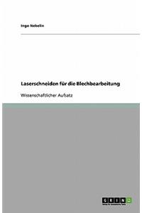 Laserschneiden Für Die Blechbearbeitung