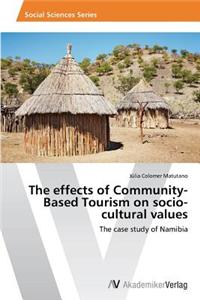 effects of Community-Based Tourism on socio-cultural values