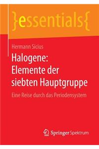 Halogene: Elemente der siebten Hauptgruppe