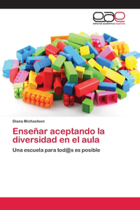 Enseñar aceptando la diversidad en el aula