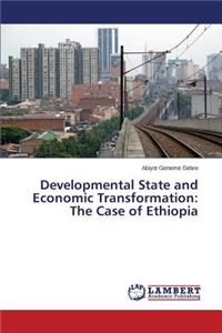 Developmental State and Economic Transformation