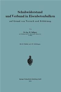 Schubwiderstand und Verbund in Eisenbetonbalken auf Grund von Versuch und Erfahrung