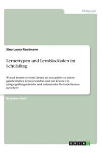 Lernertypen und Lernblockaden im Schulalltag