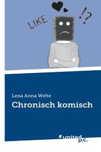 Chronisch Komisch