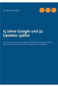 15 Jahre Google und 32 Updates später
