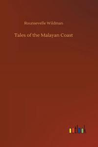 Tales of the Malayan Coast