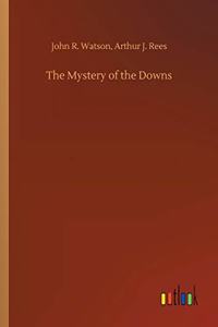 The Mystery of the Downs