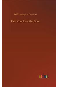 Fate Knocks at the Door