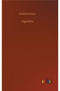Vignettes