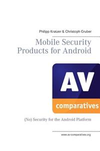 Mobile Security Products for Android