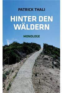 Hinter den Wäldern